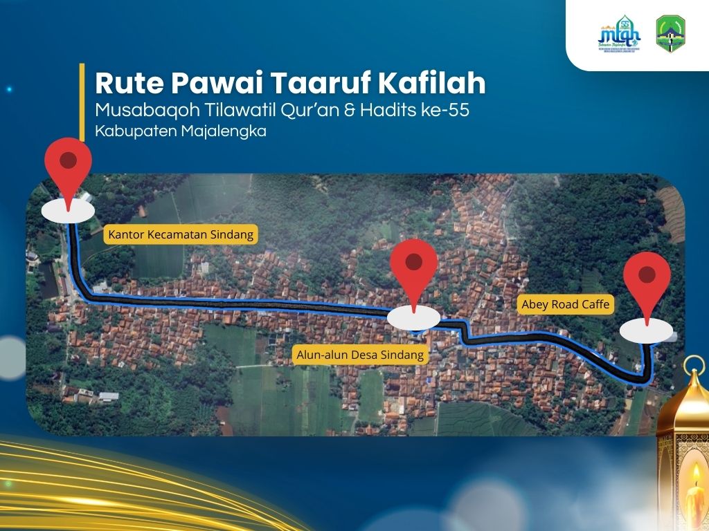 Rute Pawai Taaruf Kafilah MTQ ke-55 Kabupaten Majalengka di Kecamatan Sindang