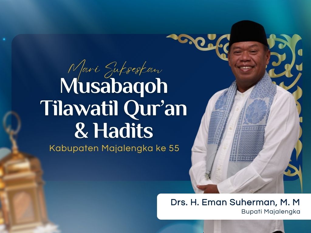 Sukseskan Musabaqoh Tilawatil Qur’an Kabupaten Majalengka ke-55